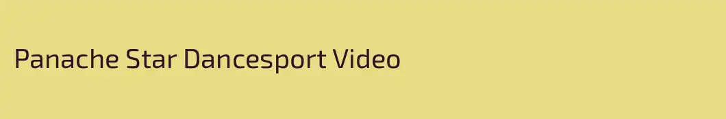 Panache Star Dancesport Video